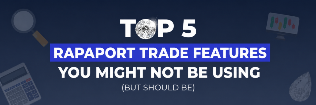 Top 5 Rapaport Trade Features Thumbnail Image