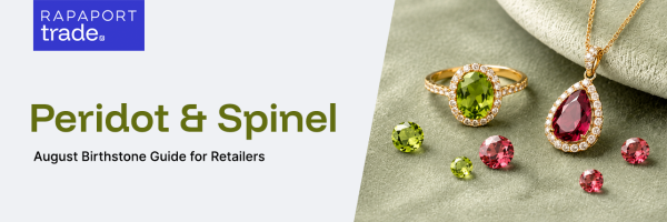 August Birthstones, Peridot and Spinel thumbnail image
