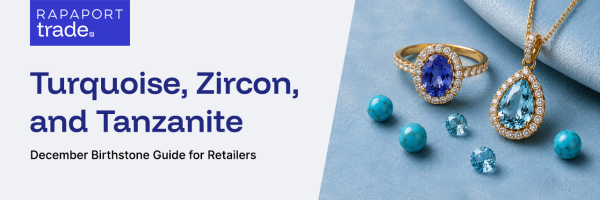 December: Turquoise, Zircon, and Tanzanit