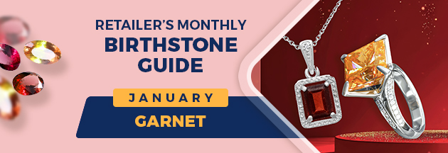 January Birthstone Guide for Retailers – Garnet - Thumbnail image