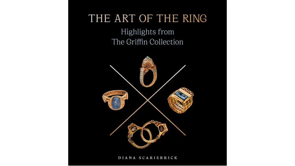 The Art of The Ring: Highlights from The Griffin Collection by Diana Scarisbrick, book cover image