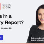 GemTalks: What’s in a Jewelry Report?
