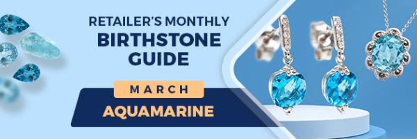 March Birthstone Guide for Retailers – Aquamarine thumbnail image